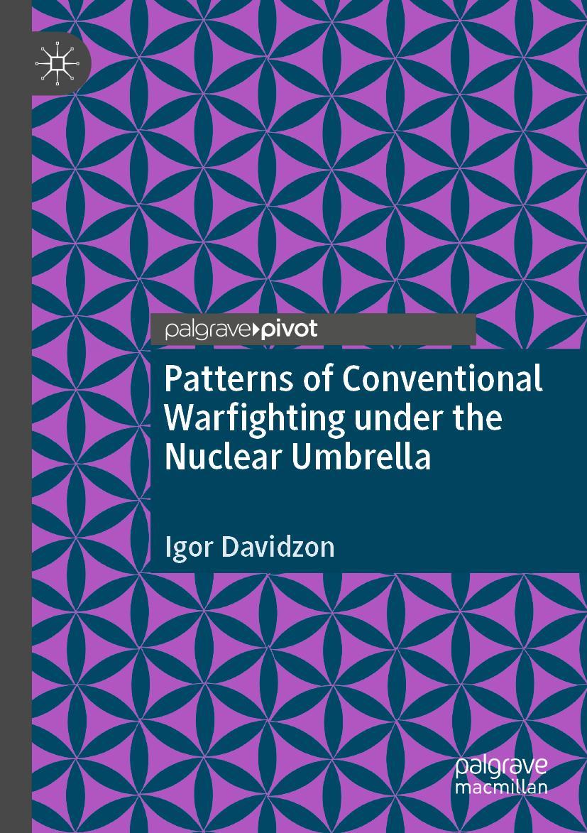 Vorderes Coverbild Patterns of Conventional Warfighting under the Nuclear Umbrella
