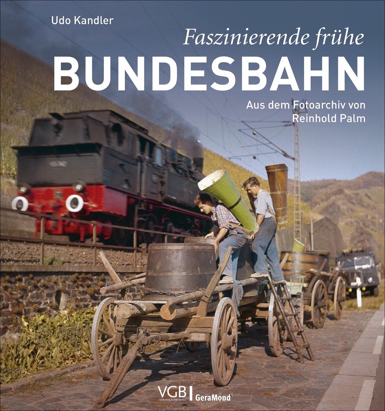 Vorderes Coverbild Faszinierende frühe Bundesbahn