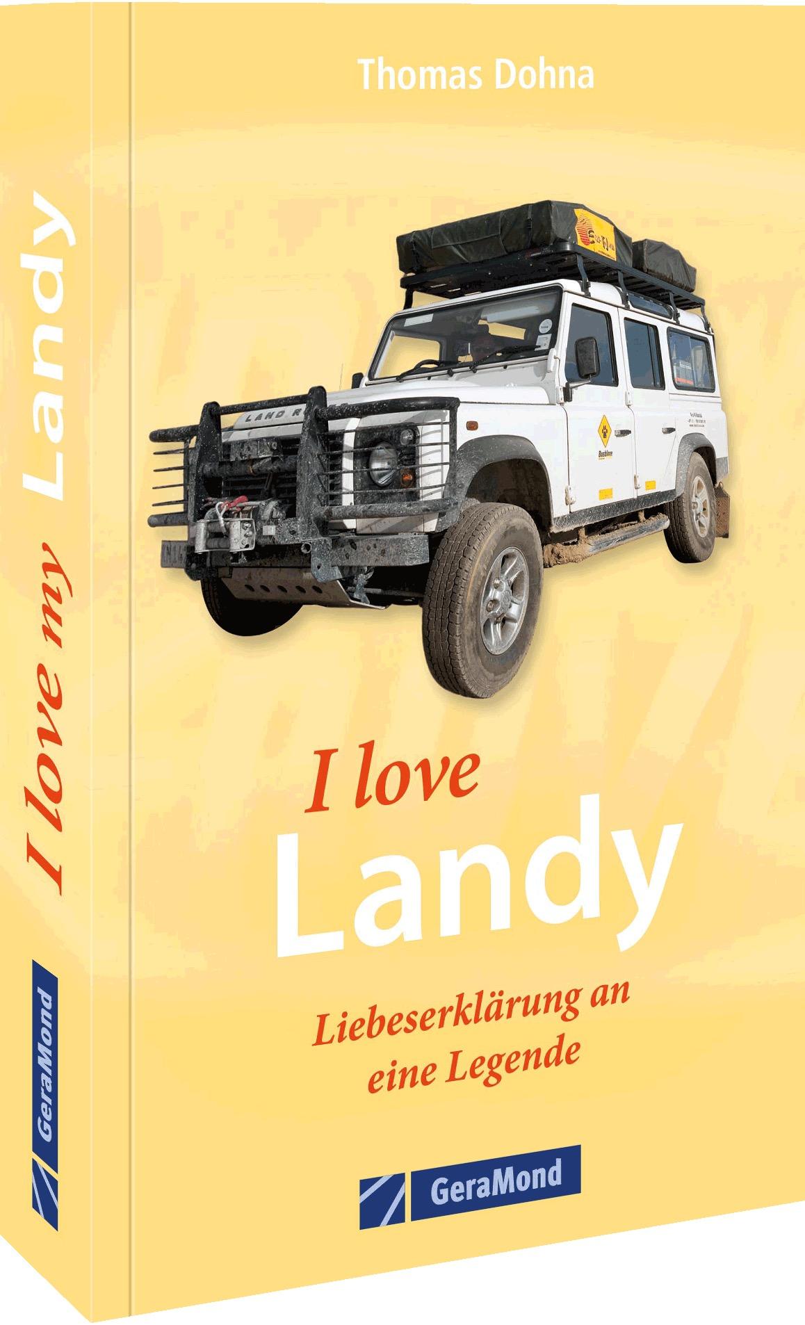 Vorderes Coverbild I love my Landy - Liebeserklärung an eine Legende