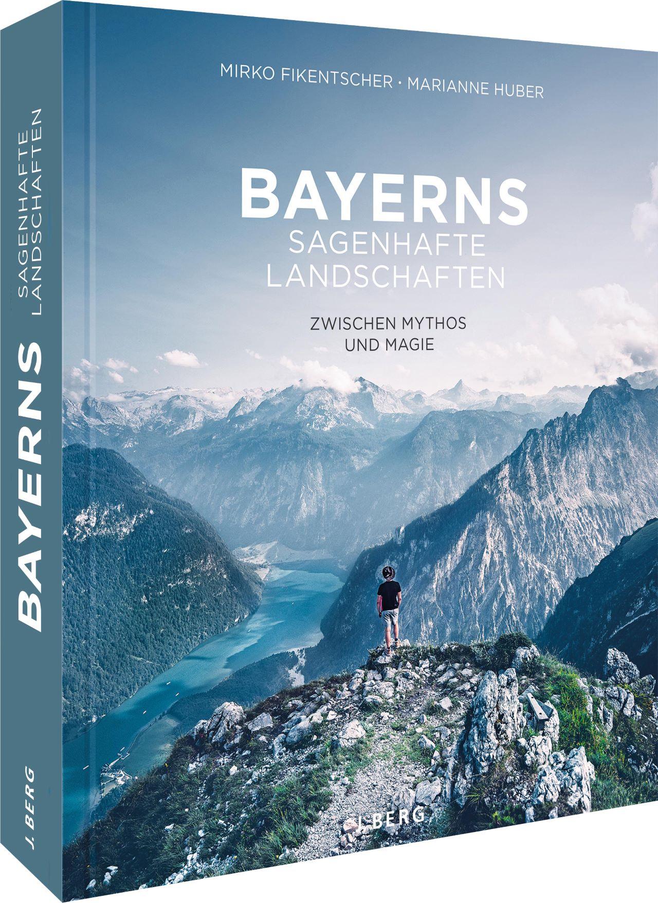 Vorderes Coverbild Bayerns sagenhafte Landschaften