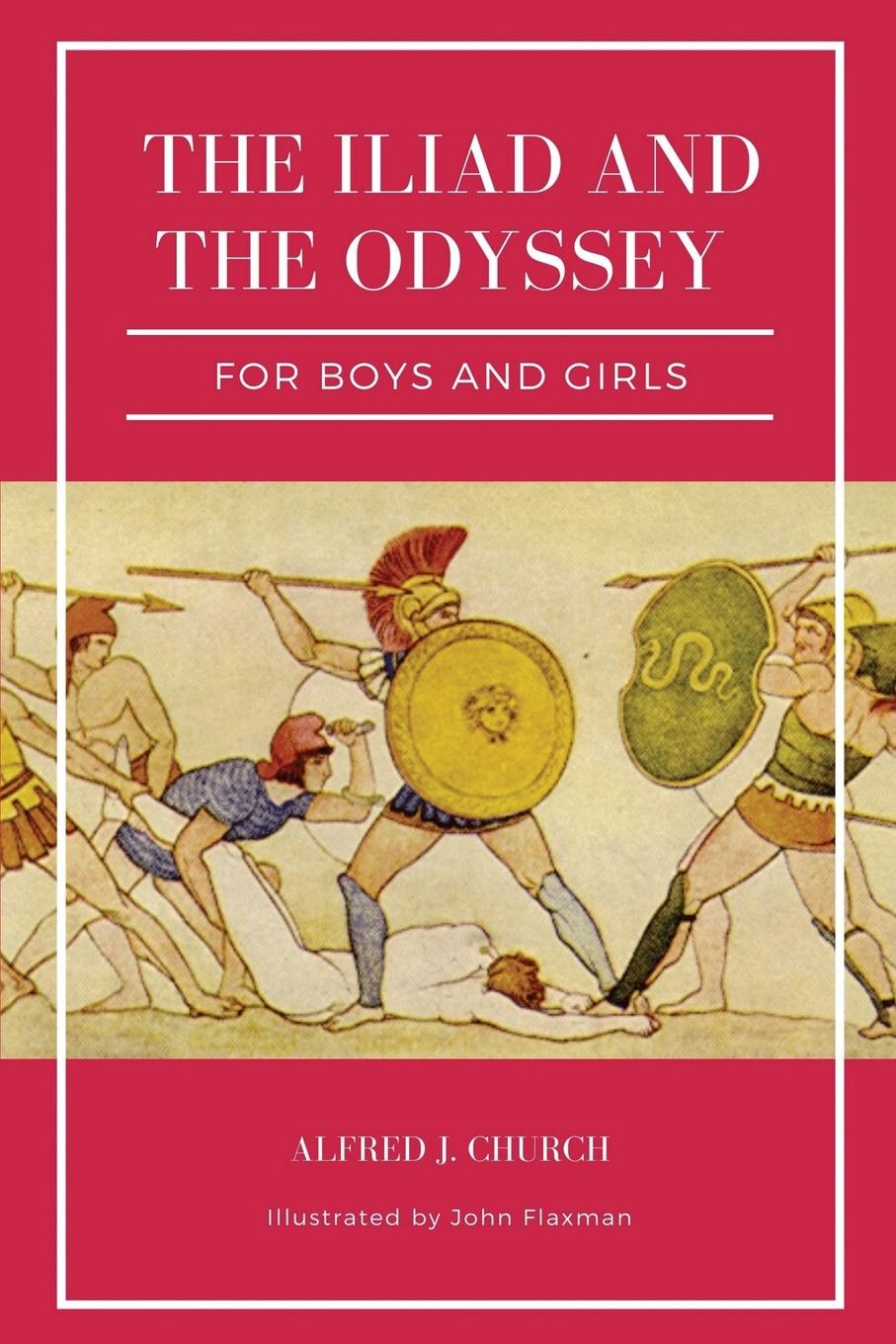 Vorderes Coverbild The Iliad and the Odyssey for boys and girls (Illustrated)