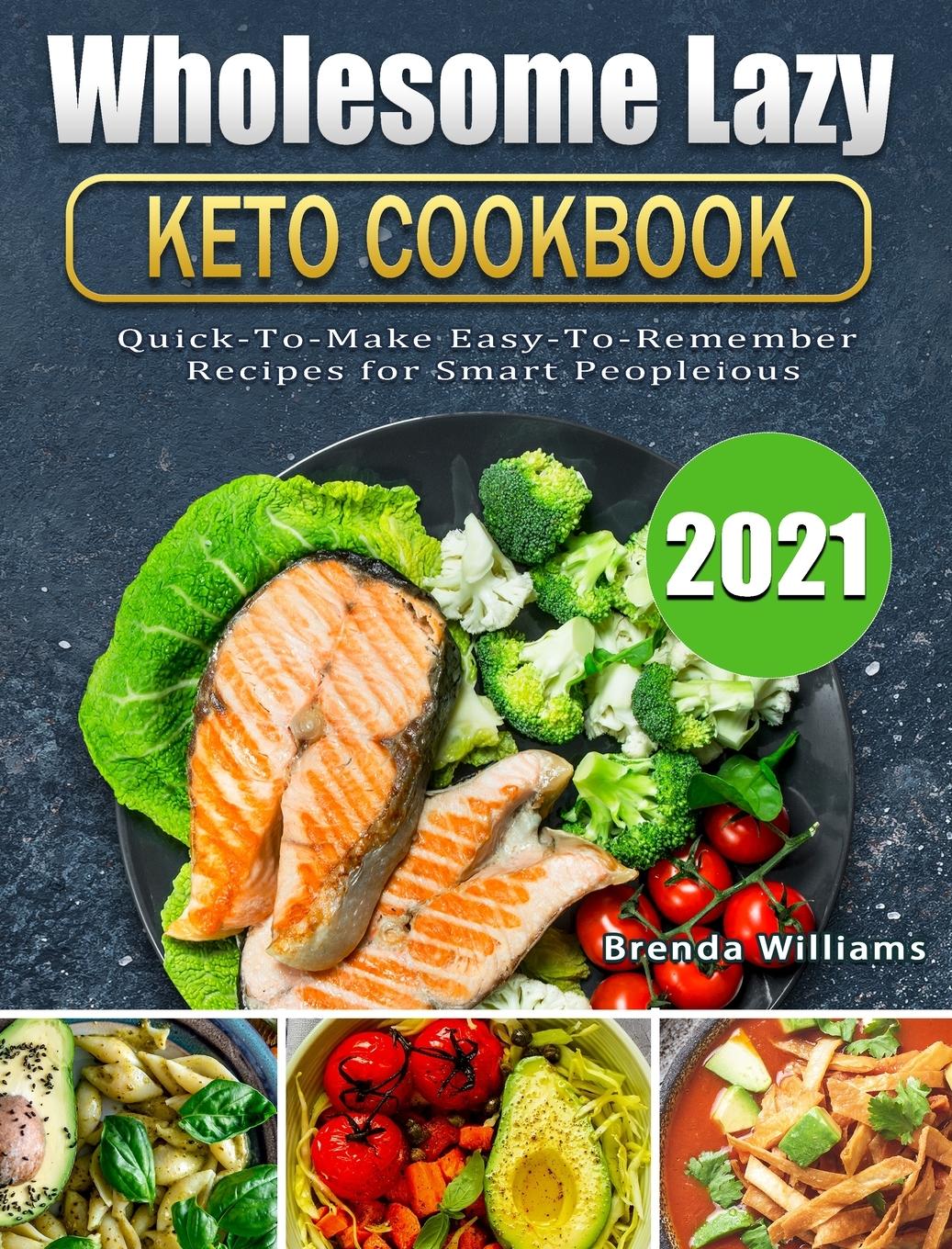 Vorderes Coverbild Wholesome Lazy Keto Cookbook 2021