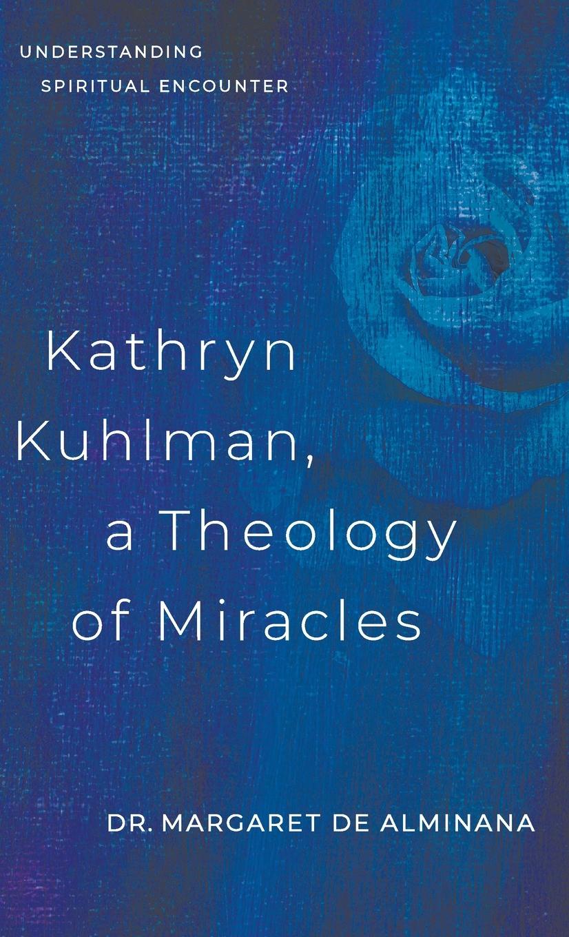 Vorderes Coverbild Kathryn Kuhlman, A Theology of Miracles