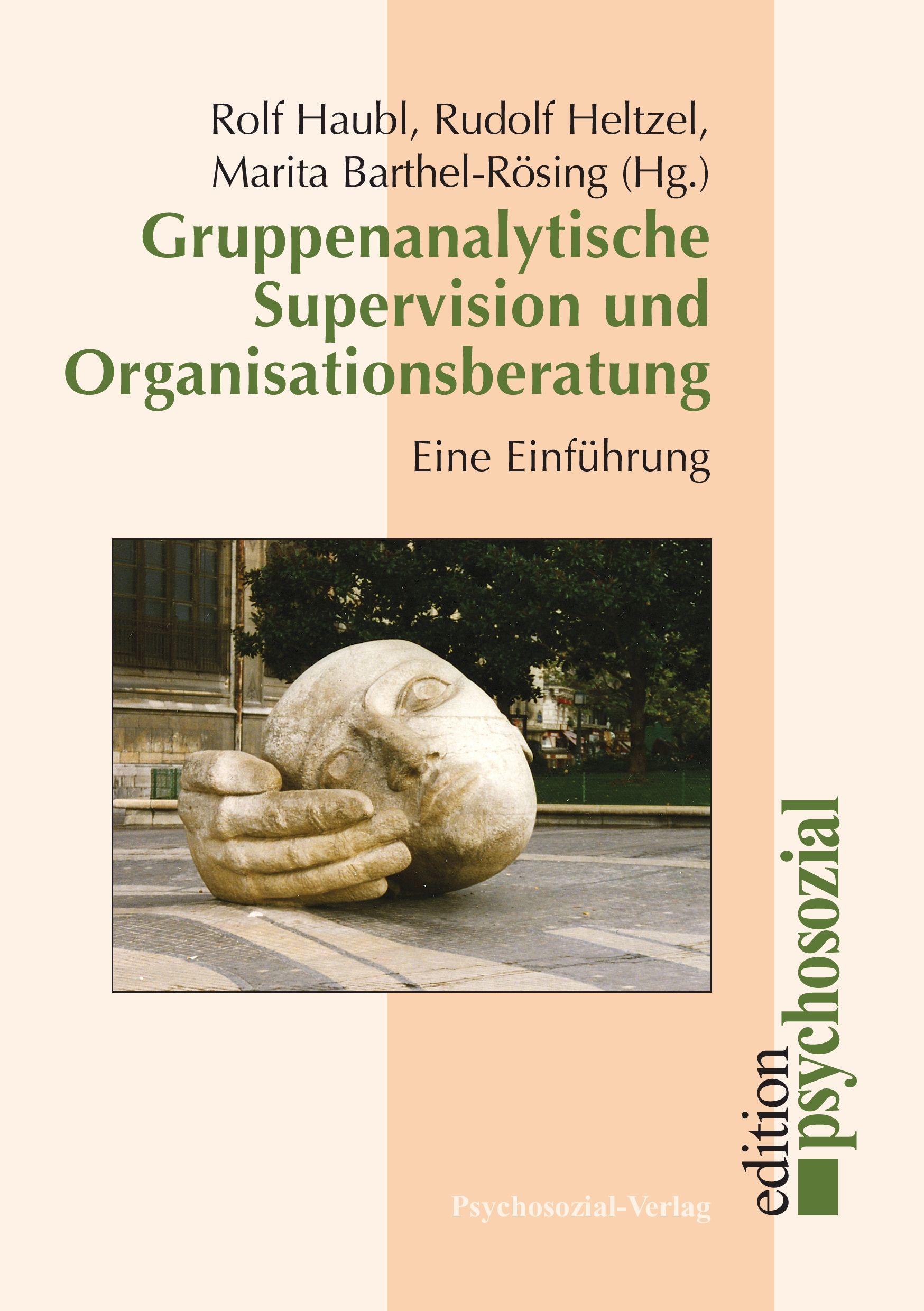 Vorderes Coverbild Gruppenanalytische Supervision und Organisationsberatung
