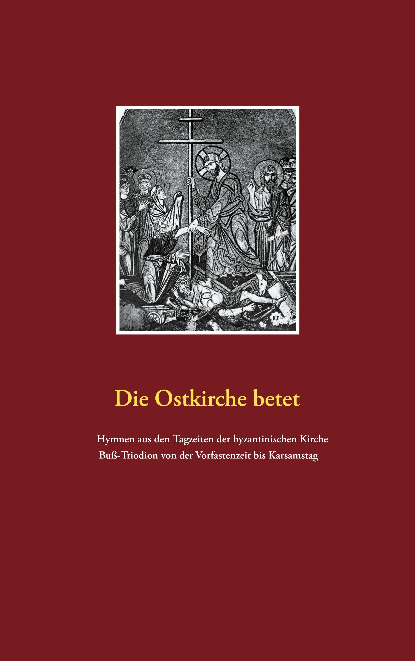 Vorderes Coverbild Die Ostkirche betet