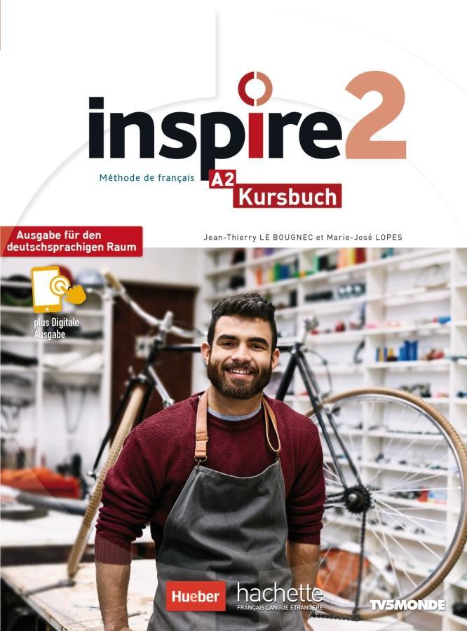 Vorderes Coverbild Inspire 2 - Ausgabe für den deutschsprachigen Raum. Kursbuch mit Audio-/Videos online, Code und Parcours digital®