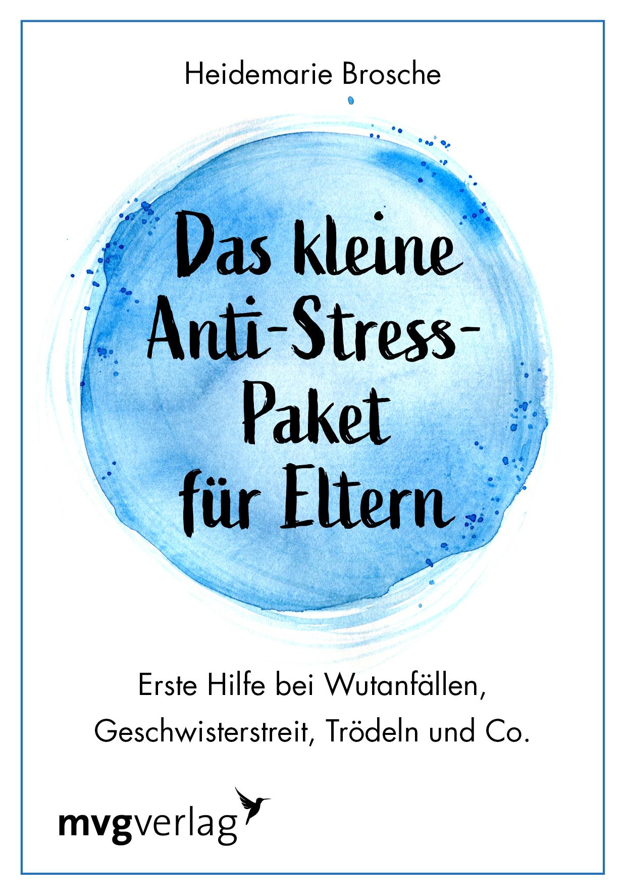 Vorderes Coverbild Das kleine Anti-Stress-Paket für Eltern