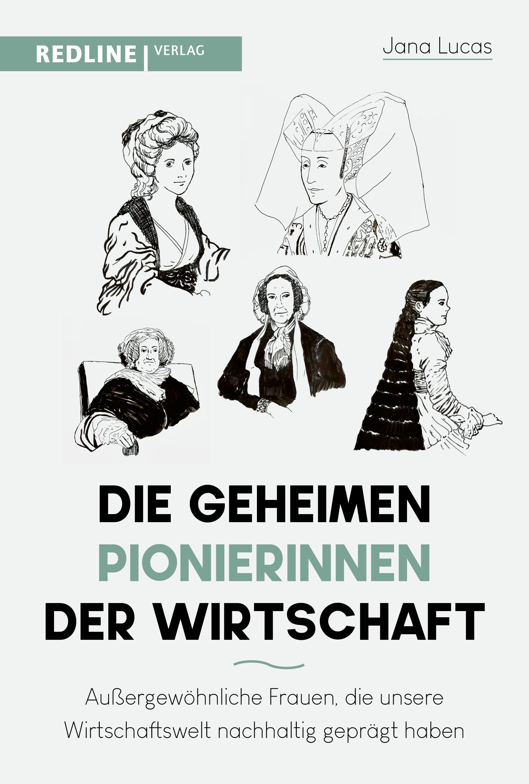 Vorderes Coverbild Die geheimen Pionierinnen der Wirtschaft