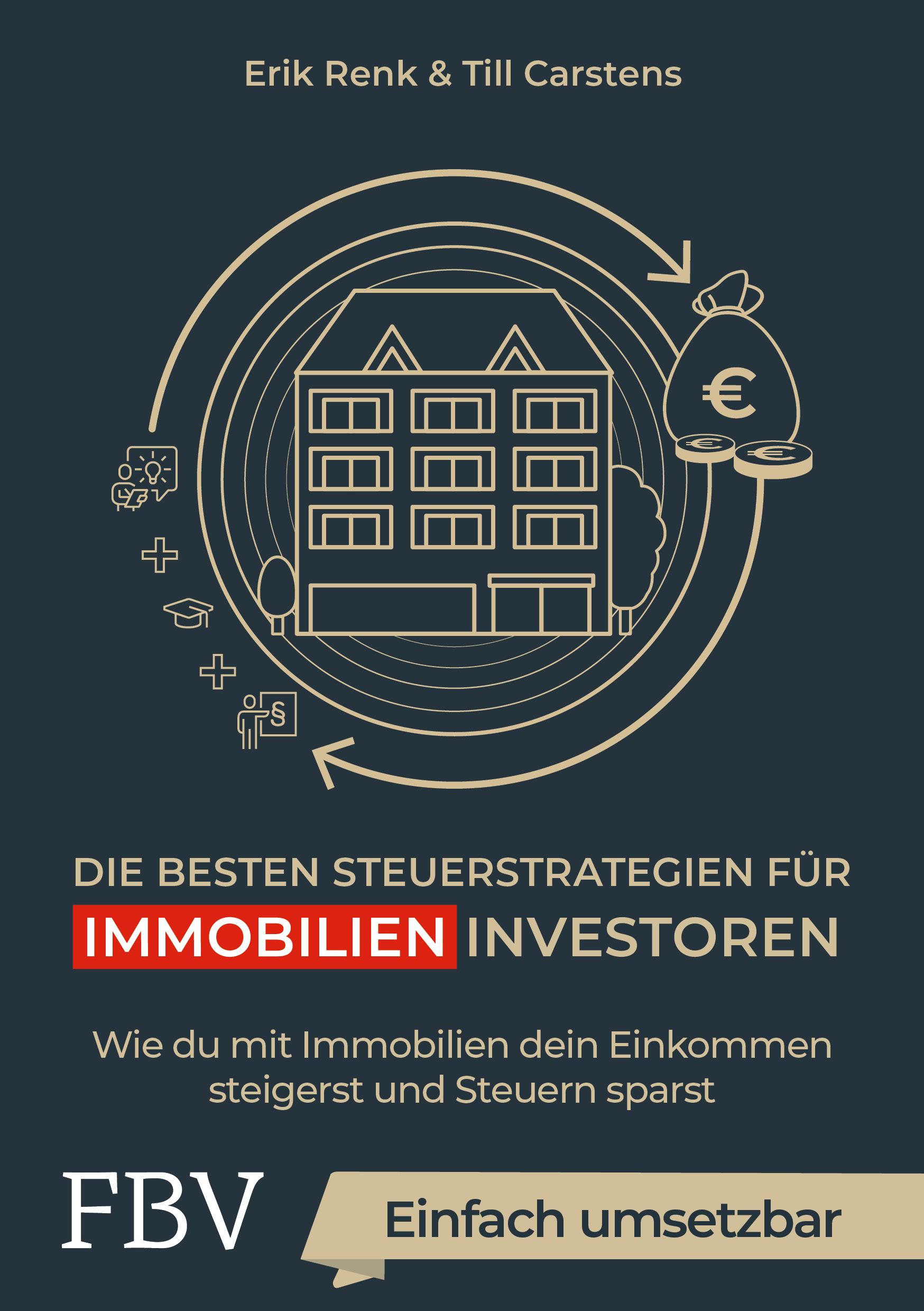 Vorderes Coverbild Die besten Steuerstrategien für Immobilieninvestoren