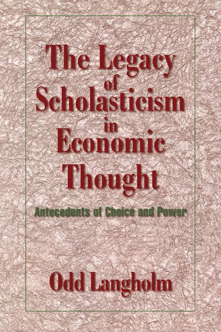 Vorderes Coverbild The Legacy of Scholasticism in Economic Thought