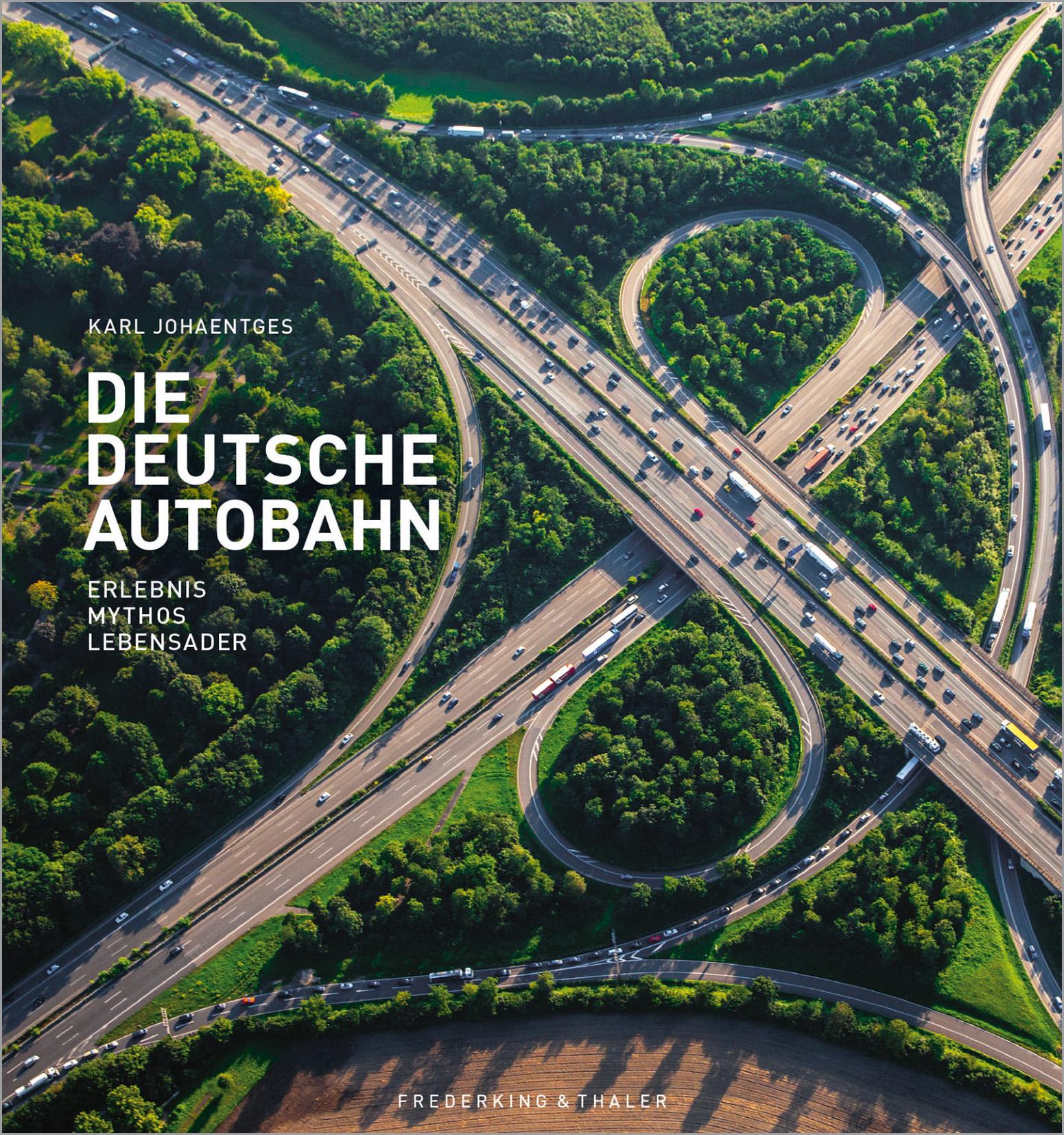 Vorderes Coverbild Die Deutsche Autobahn