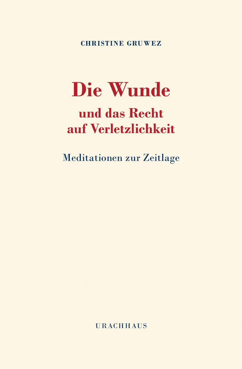 Vorderes Coverbild Die Wunde und das Recht auf Verletzlichkeit