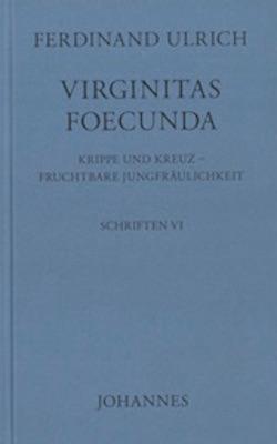 Vorderes Coverbild Virginitas Foecunda