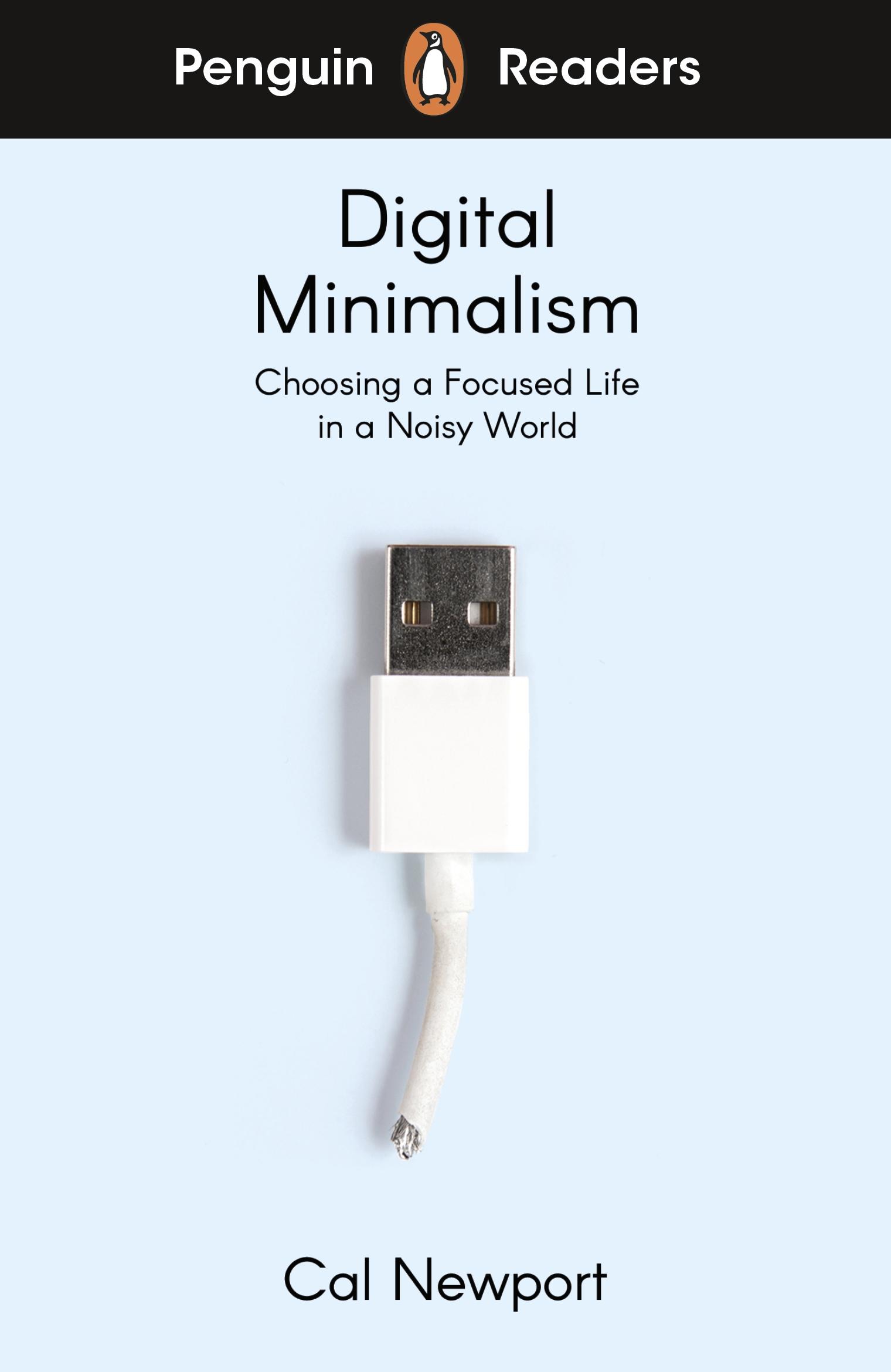 Vorderes Coverbild Penguin Readers Level 7: Digital Minimalism (ELT Graded Reader)