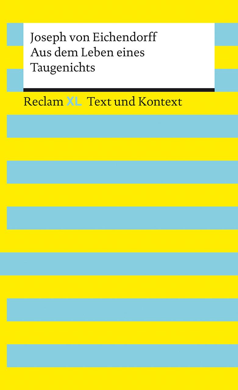 Vorderes Coverbild Aus dem Leben eines Taugenichts. Textausgabe mit Kommentar und Materialien