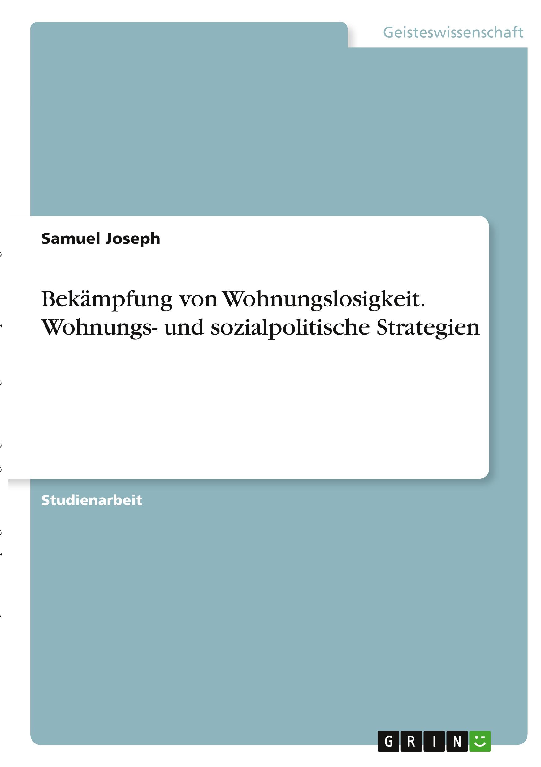 Vorderes Coverbild Bekämpfung von Wohnungslosigkeit. Wohnungs- und sozialpolitische Strategien