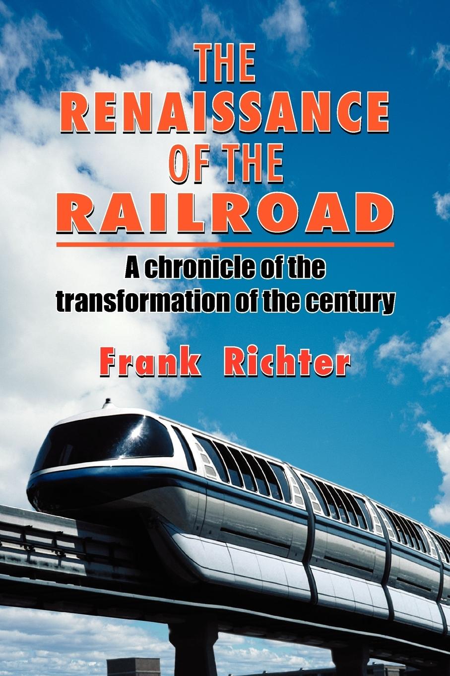Vorderes Coverbild The Renaissance of the Railroad