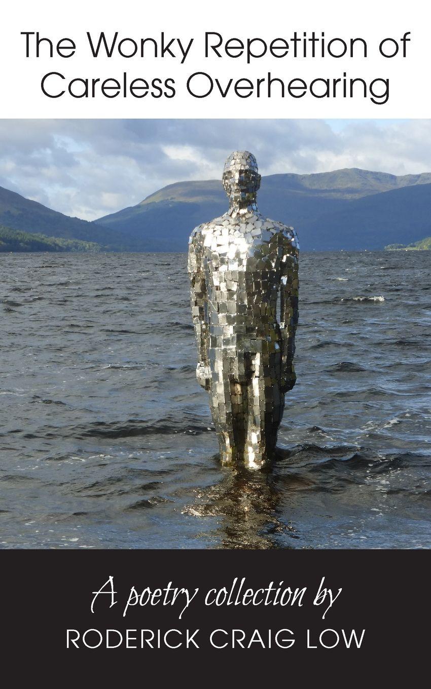 Vorderes Coverbild The Wonky Repetition of Careless Overhearing