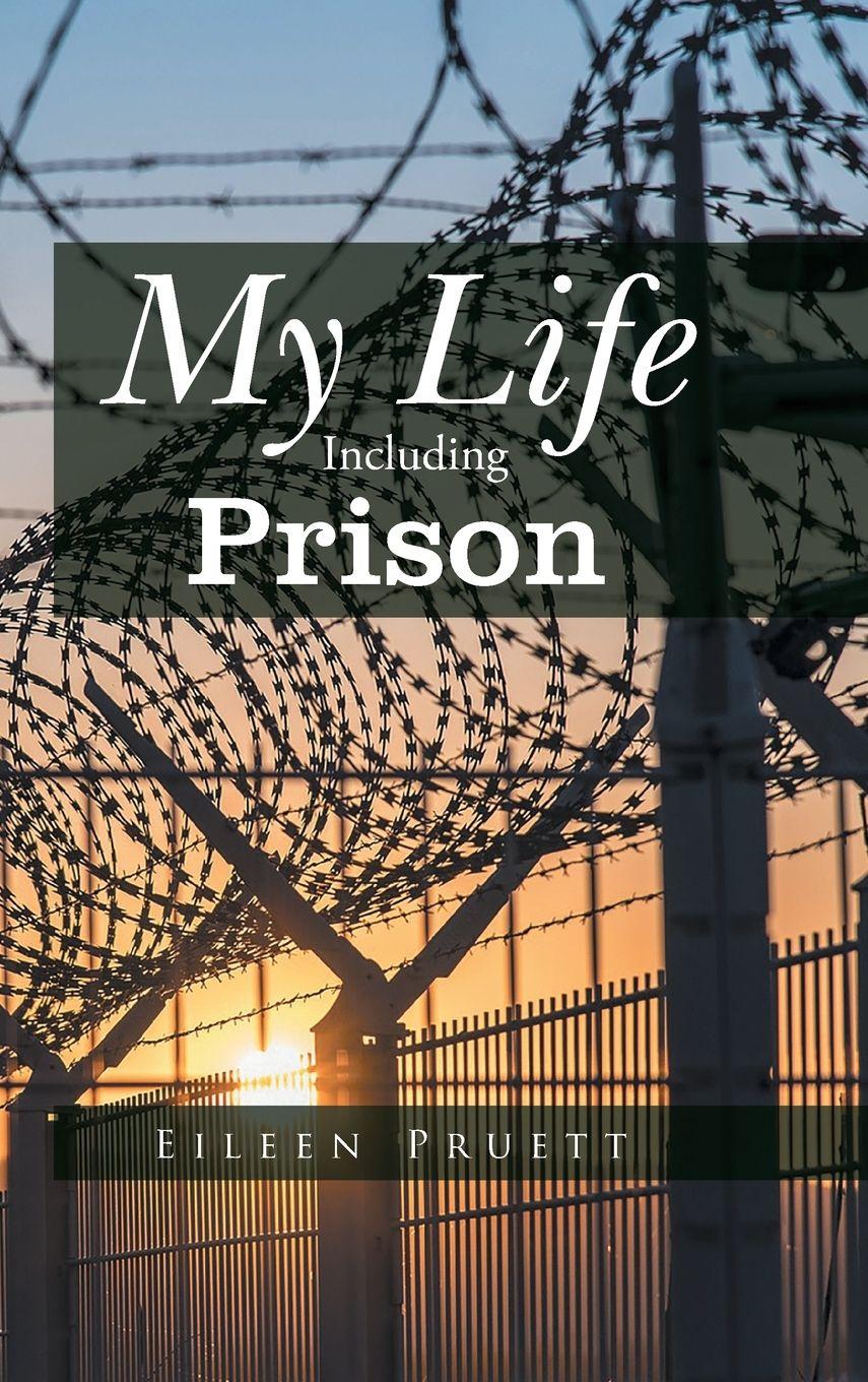 Vorderes Coverbild My Life Including Prison