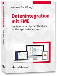 Vorderes Coverbild Datenintegration mit FME