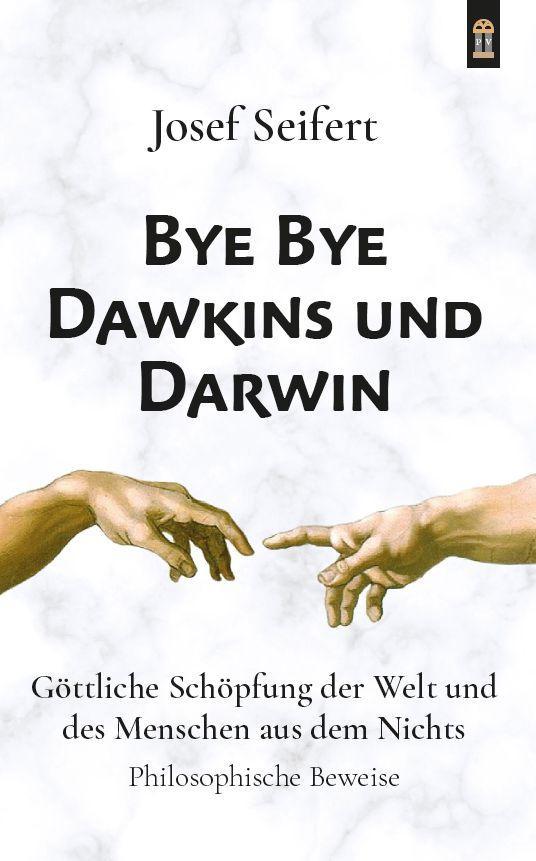 Vorderes Coverbild Bye Bye Dawkins und Darwin