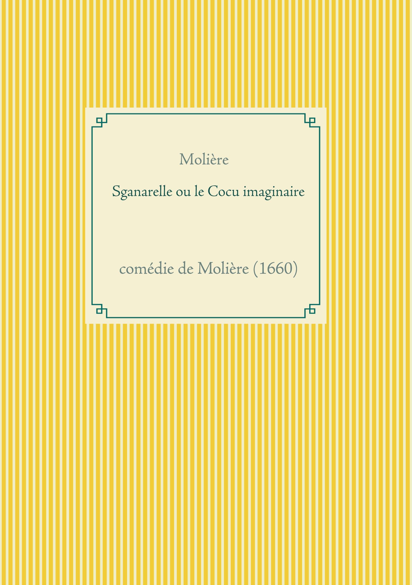 Vorderes Coverbild Sganarelle ou le Cocu imaginaire