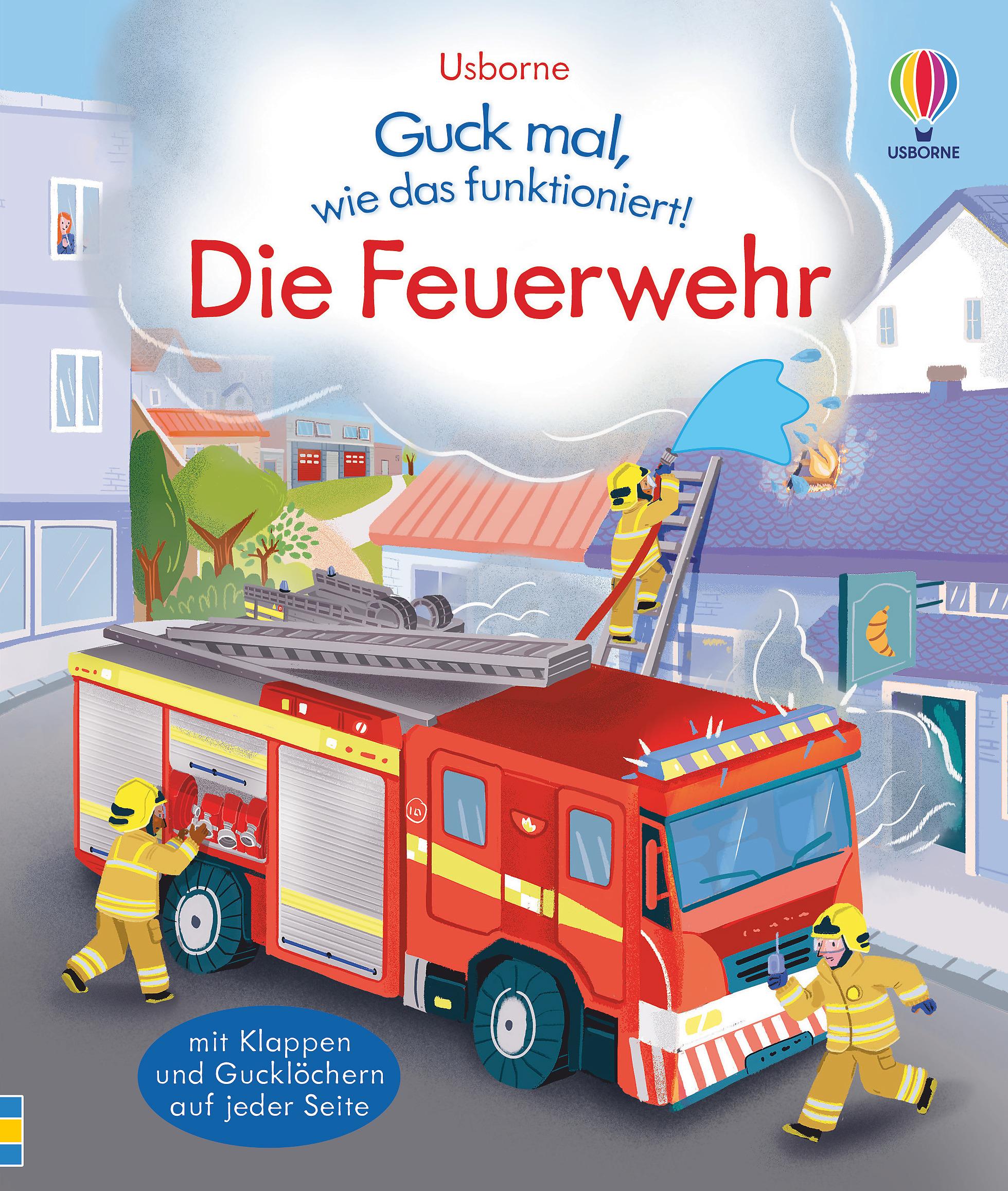 Vorderes Coverbild Guck mal, wie das funktioniert! Die Feuerwehr