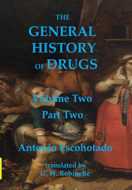 Vorderes Coverbild The General History of Drugs Volume Two Part Two