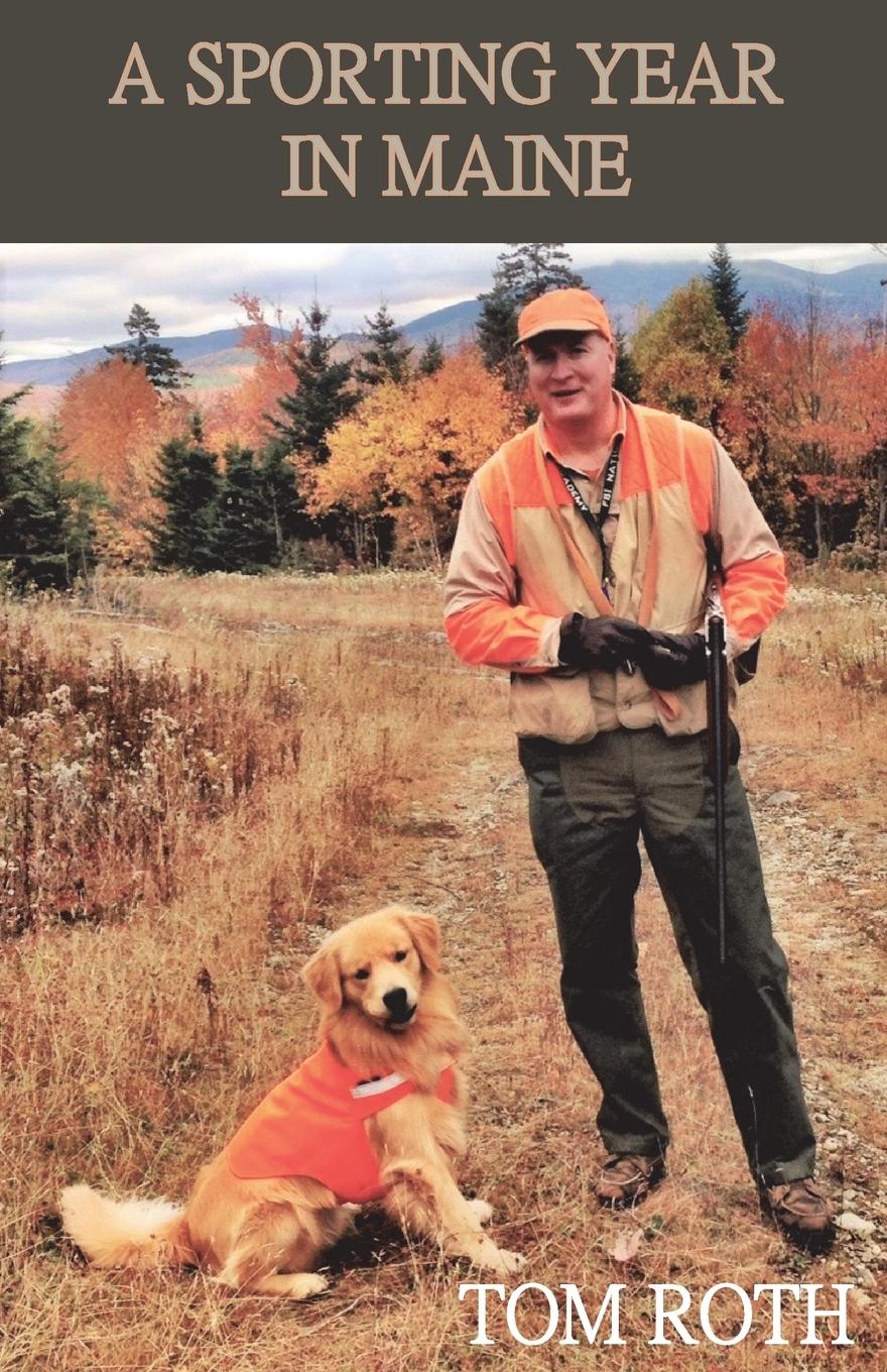 Vorderes Coverbild A Sporting Year in Maine