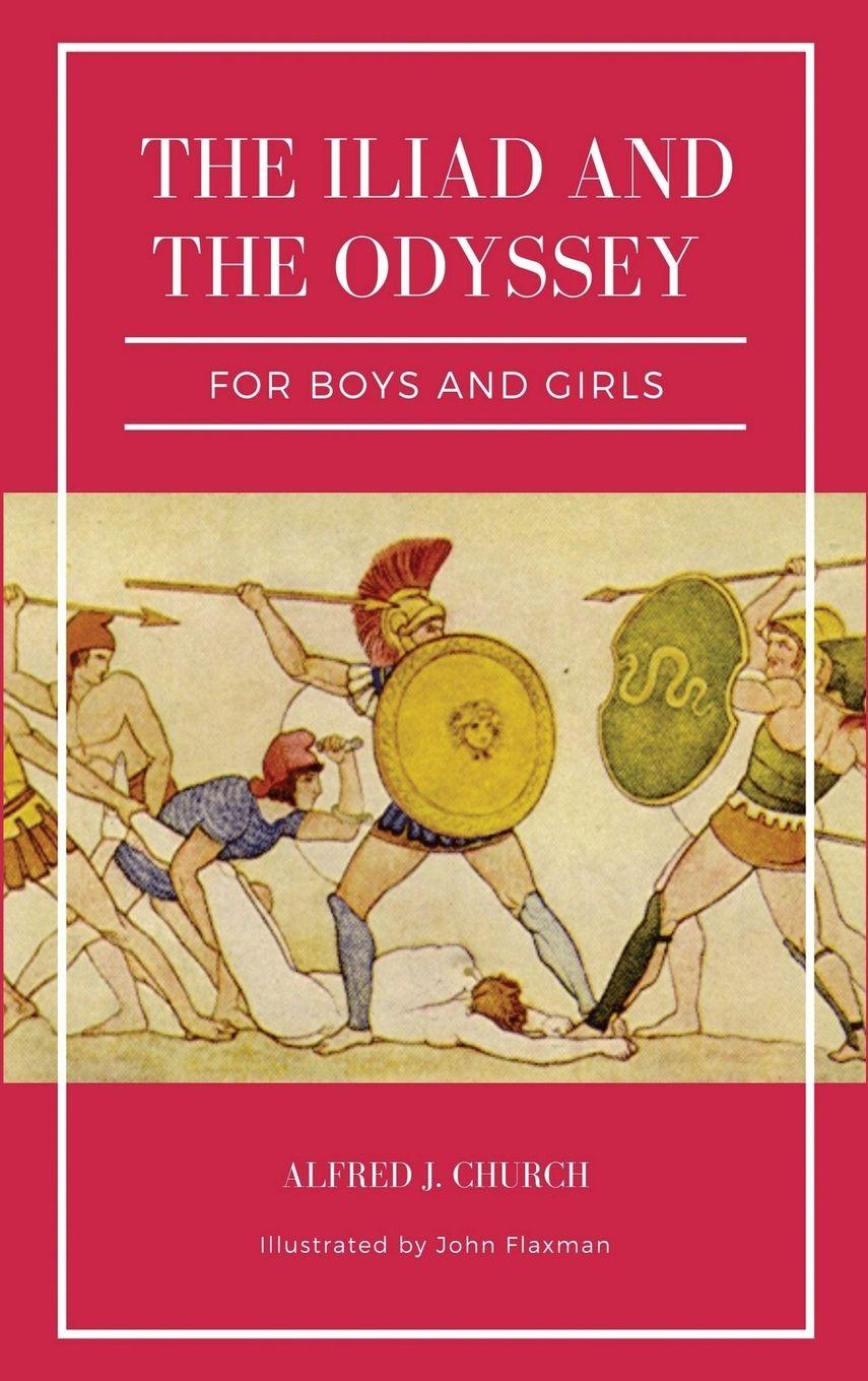 Vorderes Coverbild The Iliad and the Odyssey for boys and girls (Illustrated)