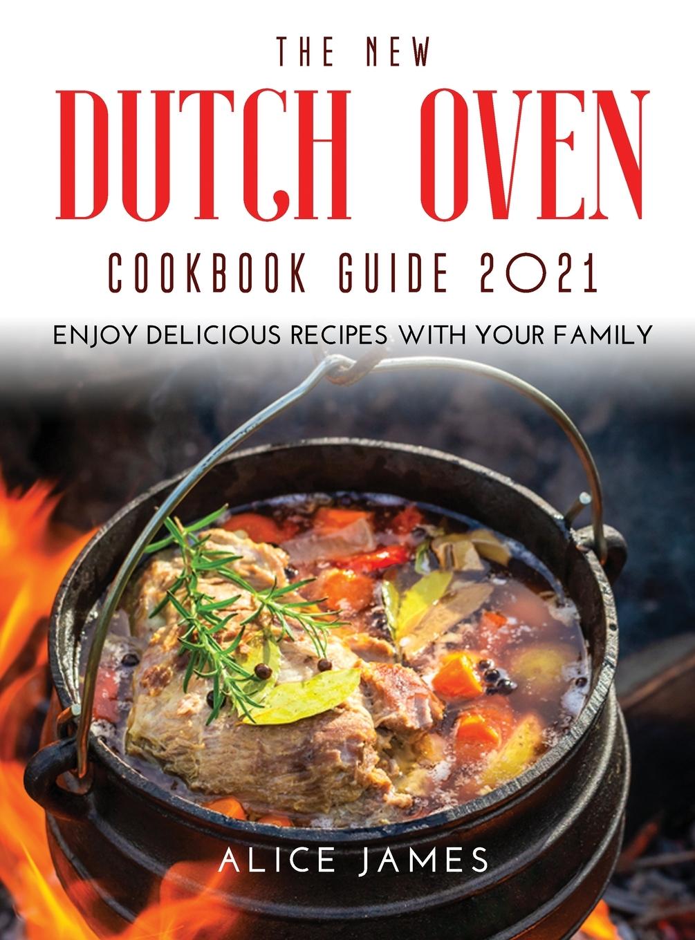 Vorderes Coverbild THE NEW DUTCH OVEN COOKBOOK GUIDE 2021