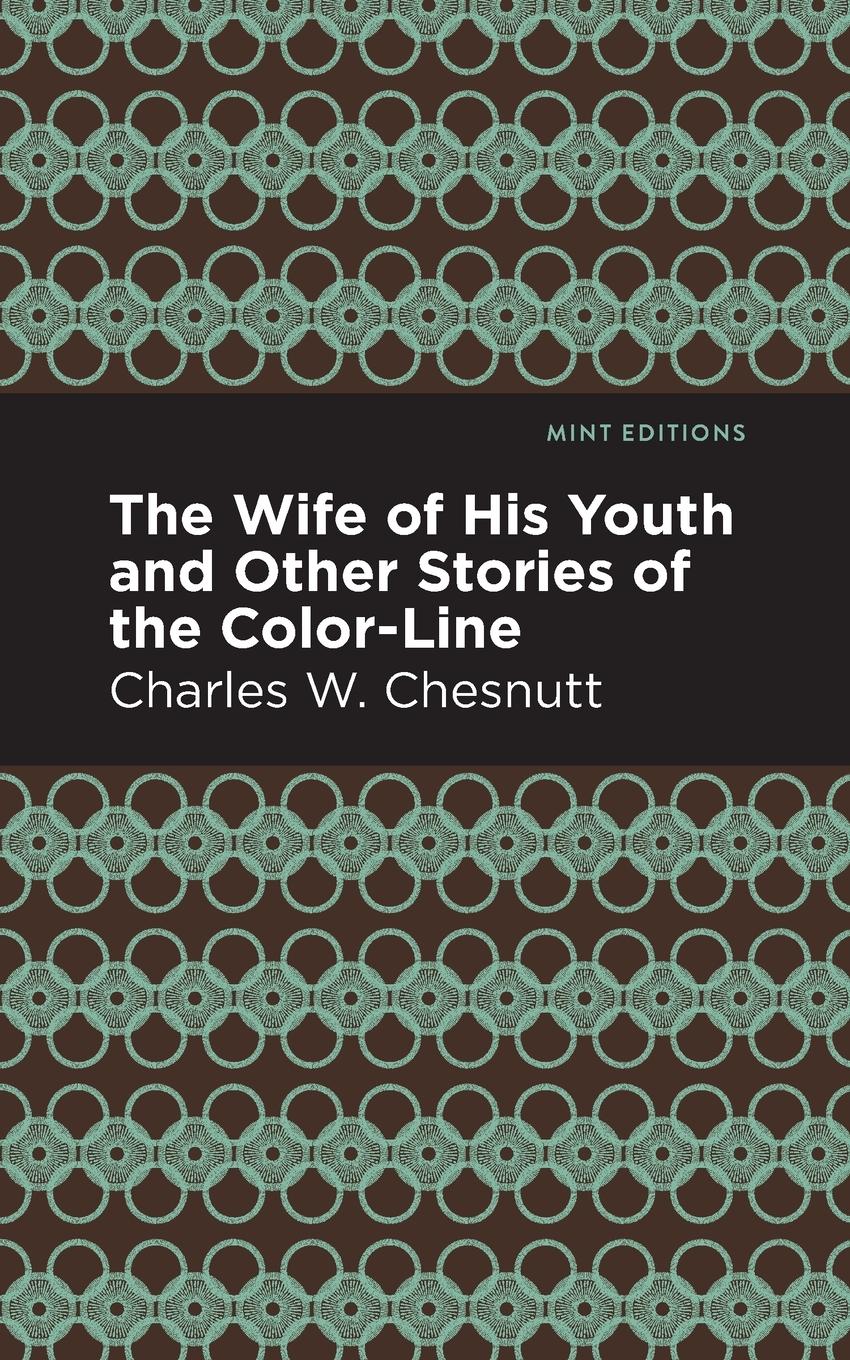 Vorderes Coverbild The Wife of His Youth and Other Stories of the Color Line