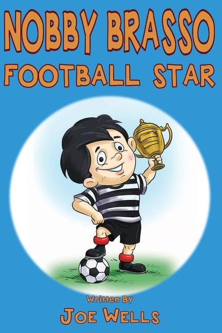 Vorderes Coverbild Nobby Brasso football star.