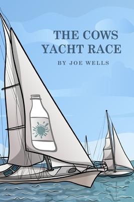 Vorderes Coverbild The Cows Yacht Race.