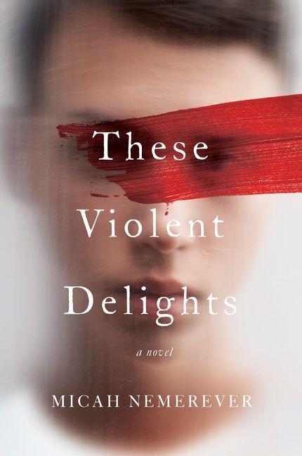 Vorderes Coverbild These Violent Delights