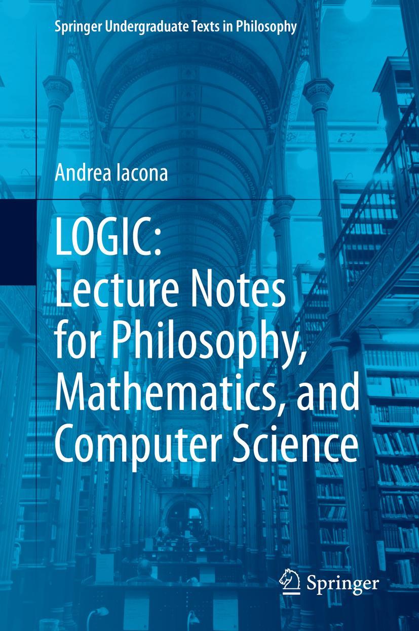 Vorderes Coverbild LOGIC: Lecture Notes for Philosophy, Mathematics, and Computer Science