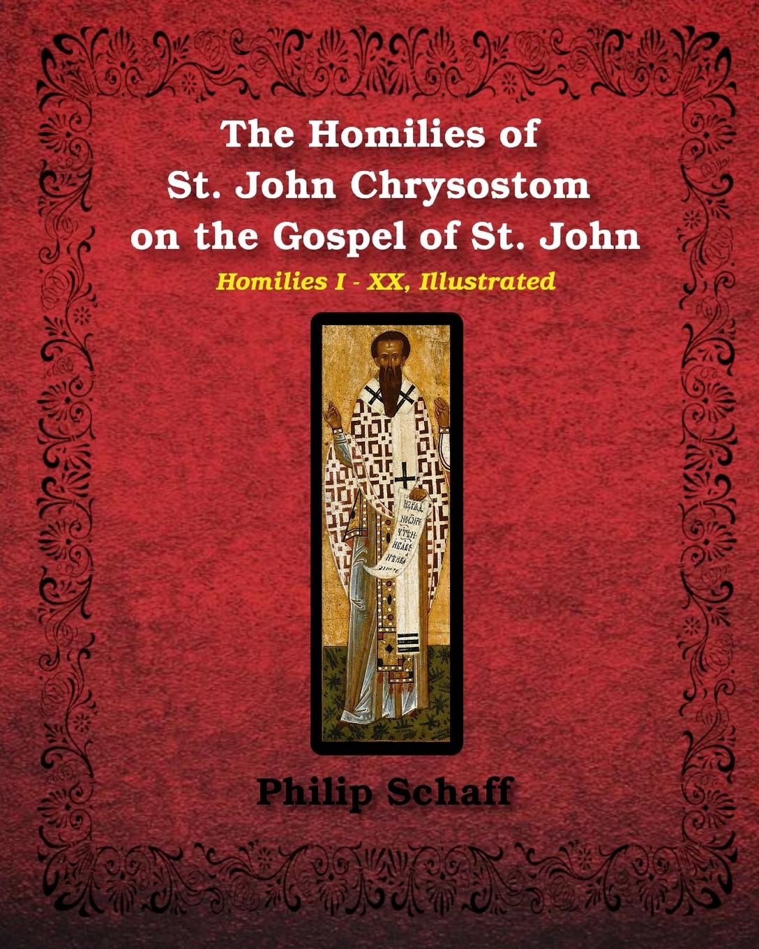 Vorderes Coverbild The Homilies of St. John Chrysostom on the Gospel of St. John