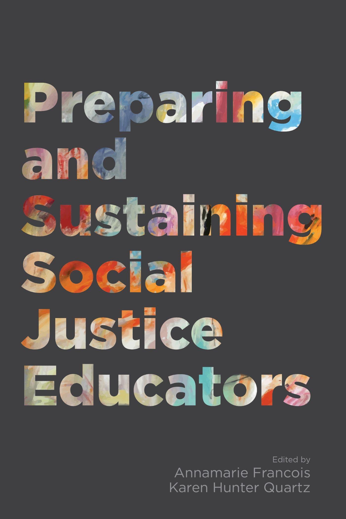 Vorderes Coverbild Preparing and Sustaining Social Justice Educators