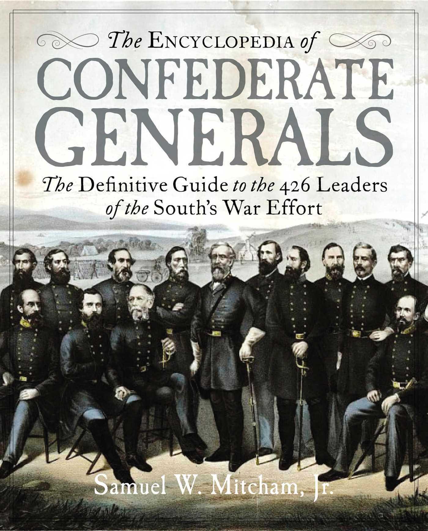 Vorderes Coverbild The Encyclopedia of Confederate Generals