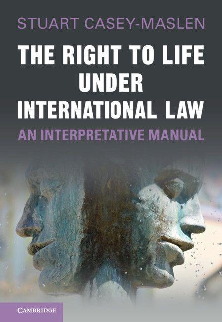 Vorderes Coverbild The Right to Life under International Law
