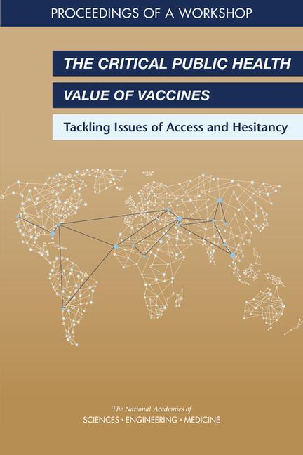 Vorderes Coverbild The Critical Public Health Value of Vaccines