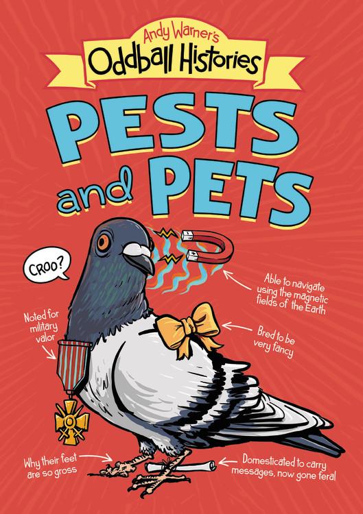 Vorderes Coverbild Andy Warner's Oddball Histories: Pests and Pets
