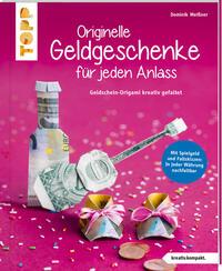 Vorderes Coverbild Originelle Geldgeschenke für jeden Anlass (kreativ.kompakt)