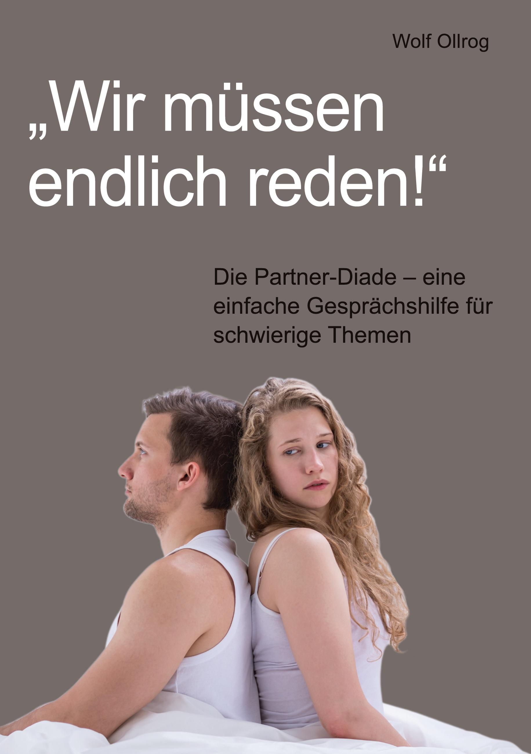 Vorderes Coverbild "Wir müssen endlich reden!"