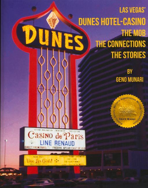 Vorderes Coverbild The Dunes Hotel and Casino: The Mob, the Connections, the Stories