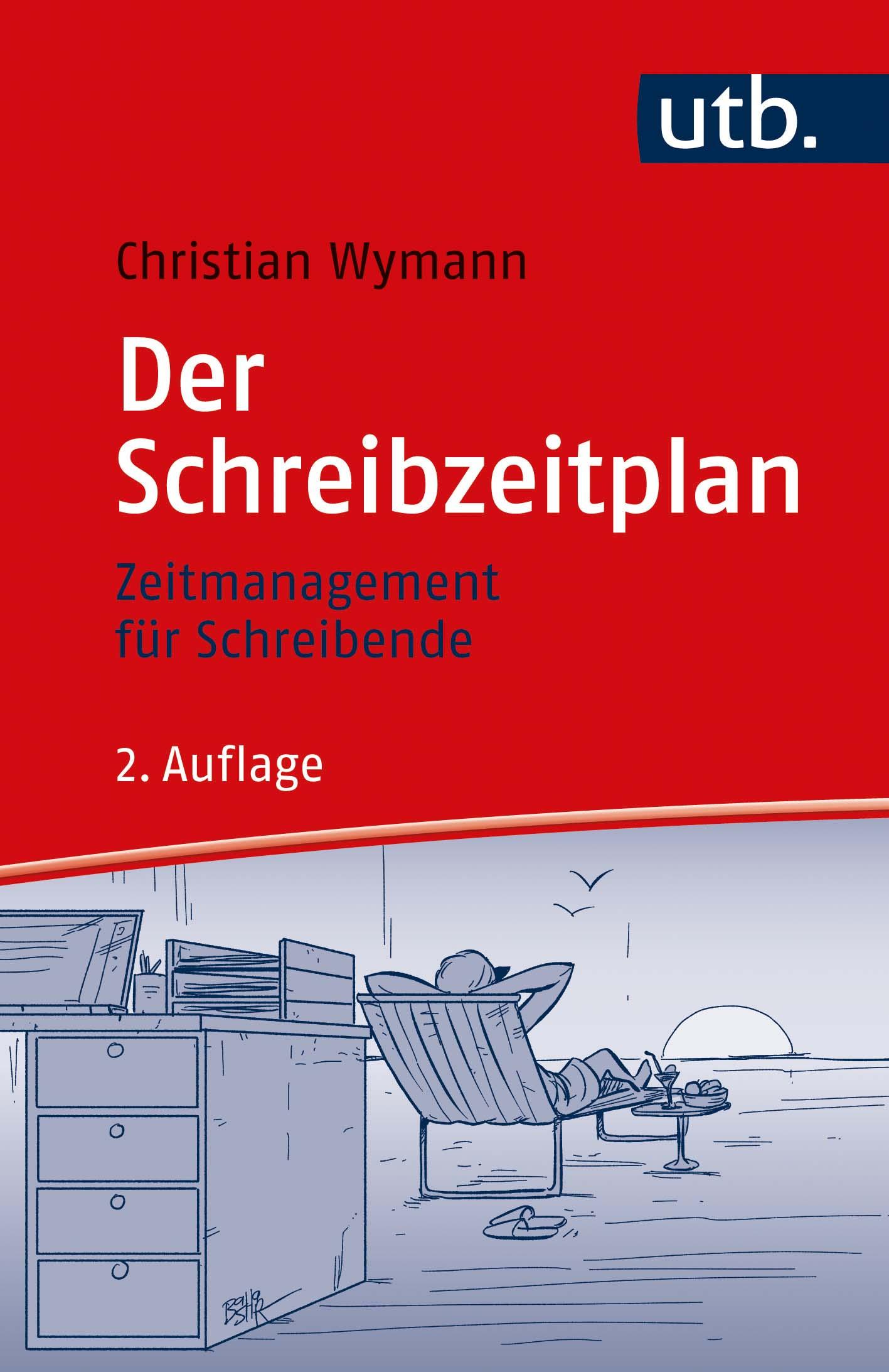 Vorderes Coverbild Der Schreibzeitplan: Zeitmanagement für Schreibende