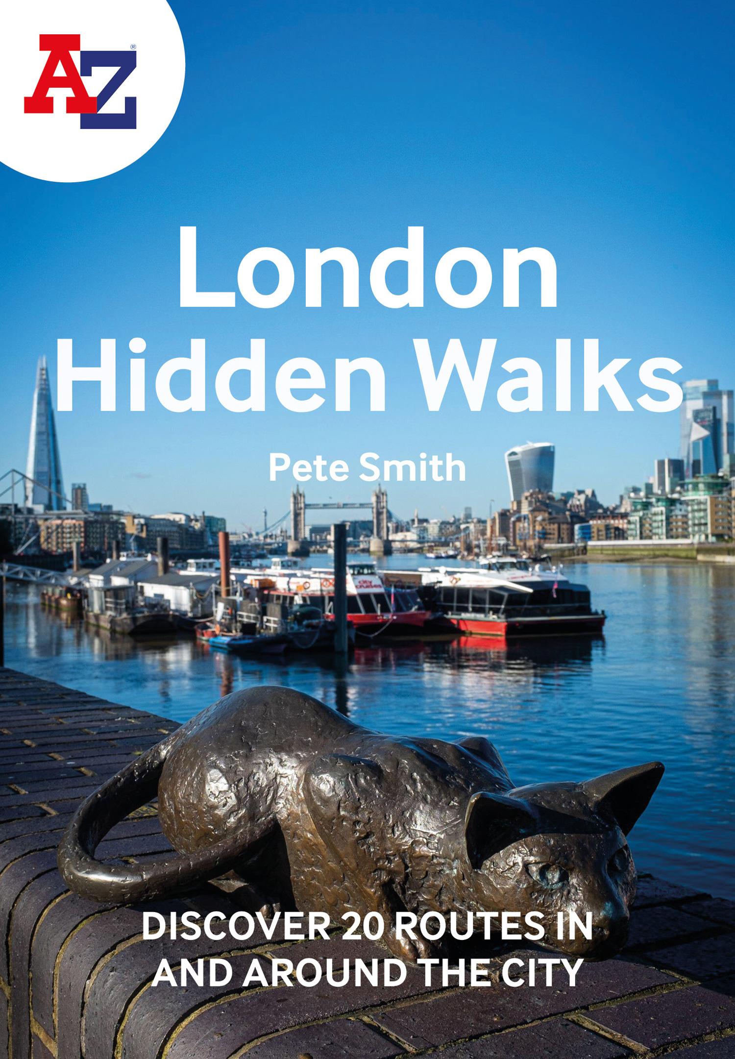 Vorderes Coverbild A A-Z London Hidden Walks: Discover 20 Routes in and Around the City