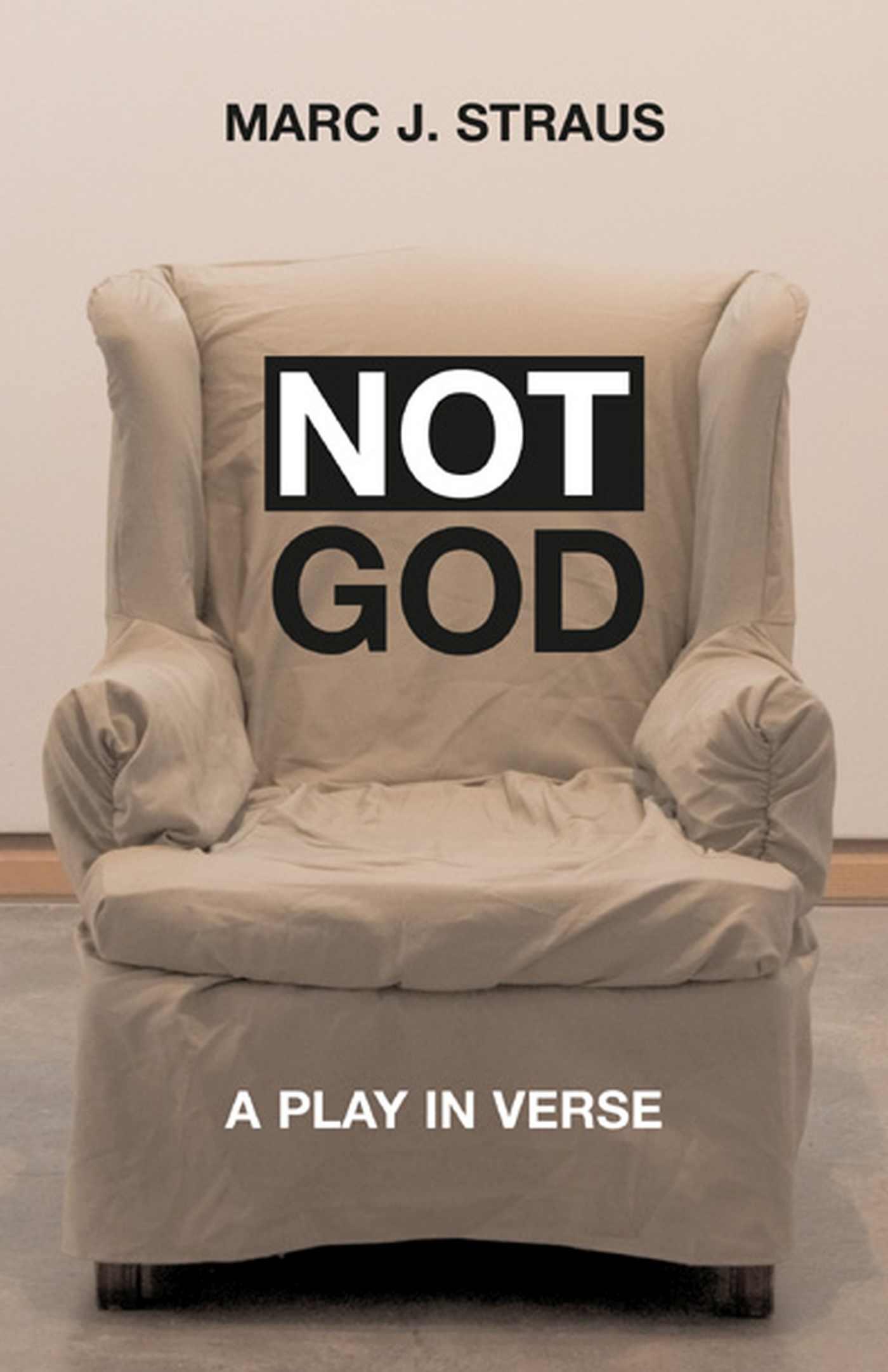 Vorderes Coverbild Not God: A Play in Verse