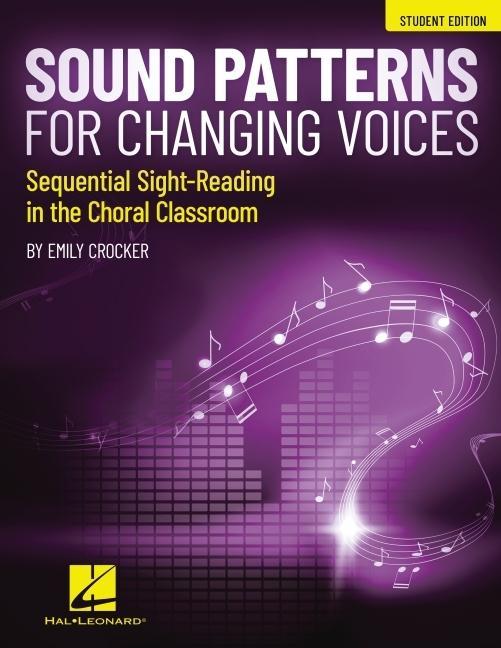 Vorderes Coverbild Sound Patterns for Changing Voices - Sequential Sight-Reading in the Choral Classroom: Student Edition