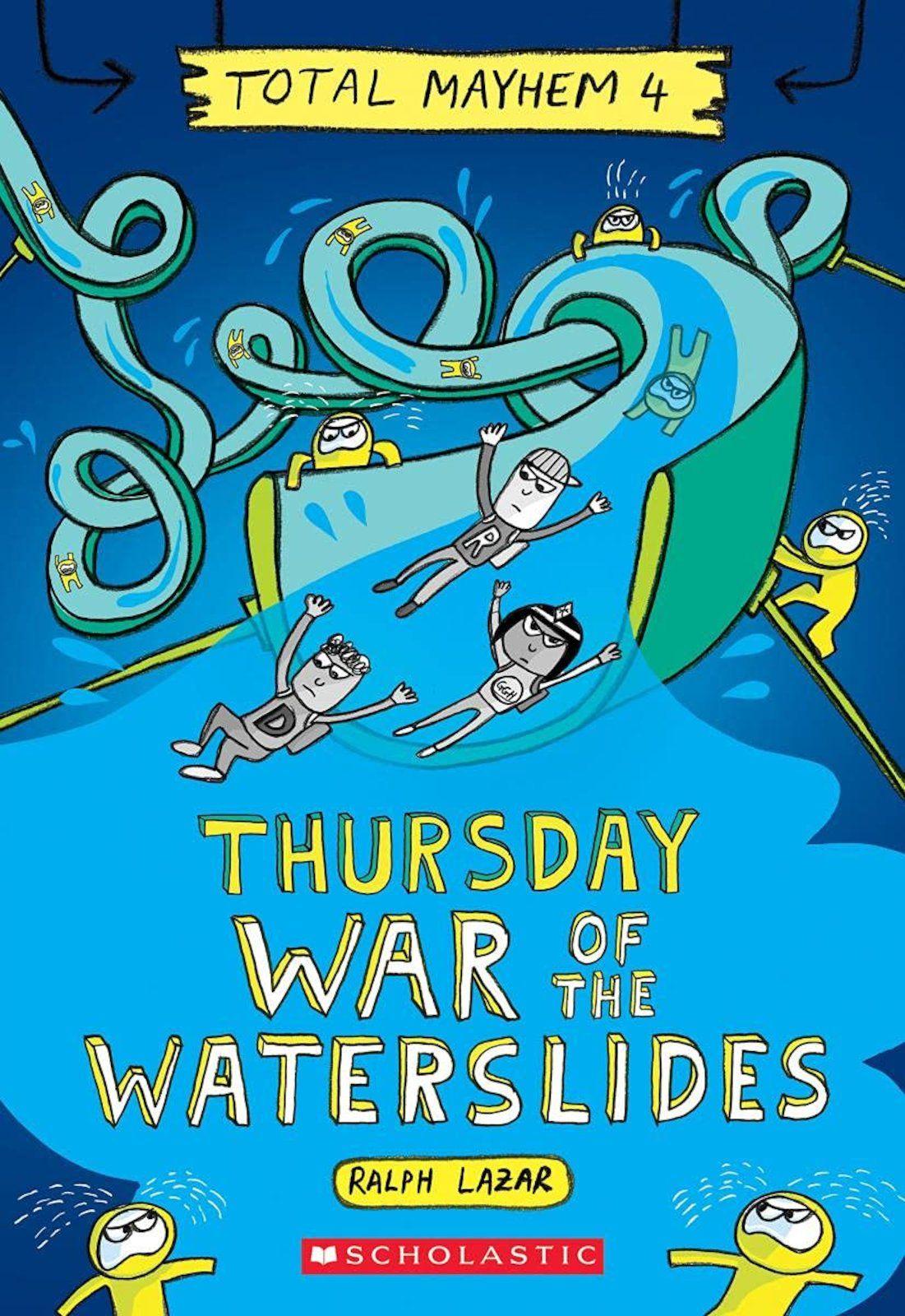 Vorderes Coverbild Thursday - War of the Waterslides (Total Mayhem #4)